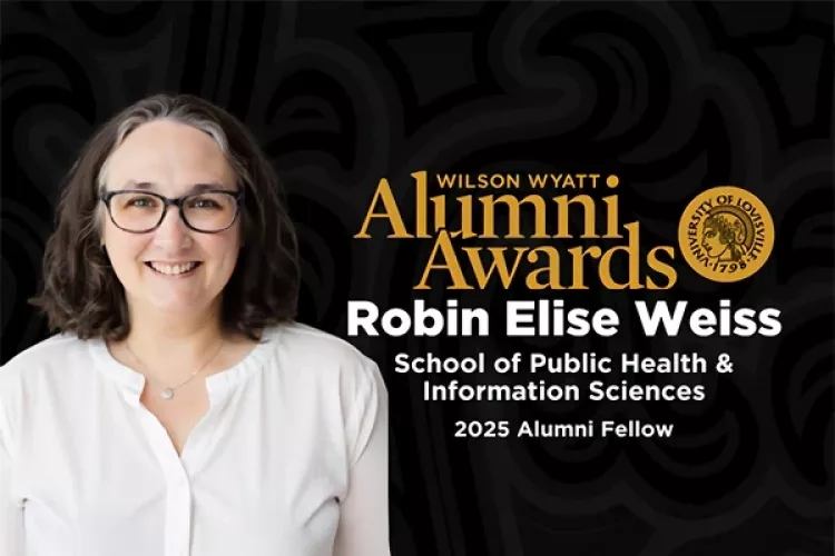 Wilson Wyatt Alumni Awards graphic featuring Robin Weiss as the 2025 Alumni Fellow